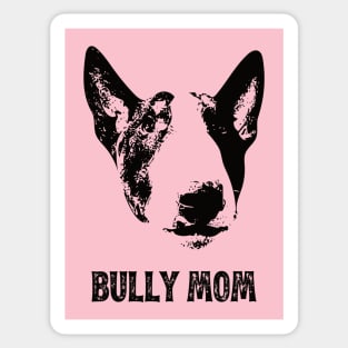 English Bull Terrier Bully Mom Sticker